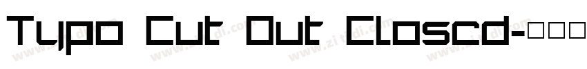 Typo Cut Out Closed字体转换